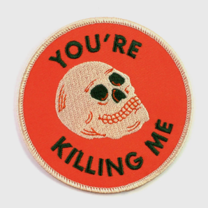 Patch / Badaboom - You're killing me