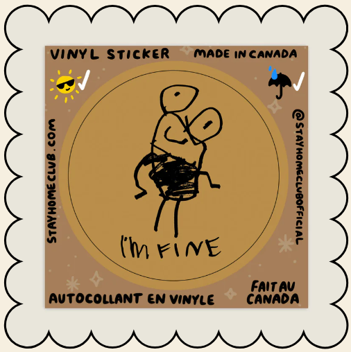 Sticker / Stay Home Club - I'm fine