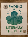 Affiche / Stay Home Club - Reading is Litterally the best - 8x10