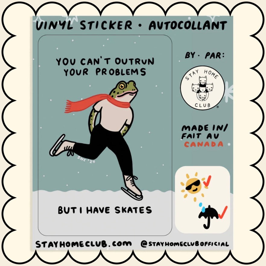 Sticker / Stay Home Club  - You can’t outrun your problems