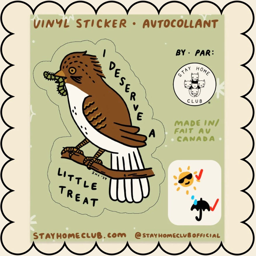 Sticker / Stay Home Club - I deserve a little treat