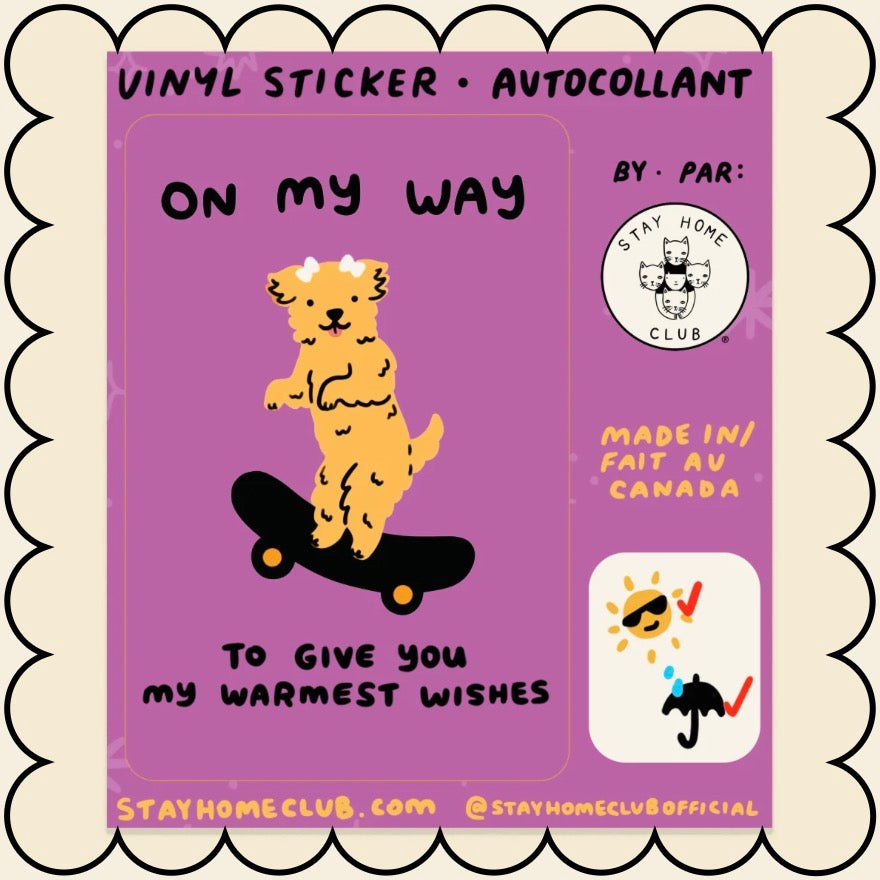 Sticker / Stay Home Club - On my way to give you my warmest wishes
