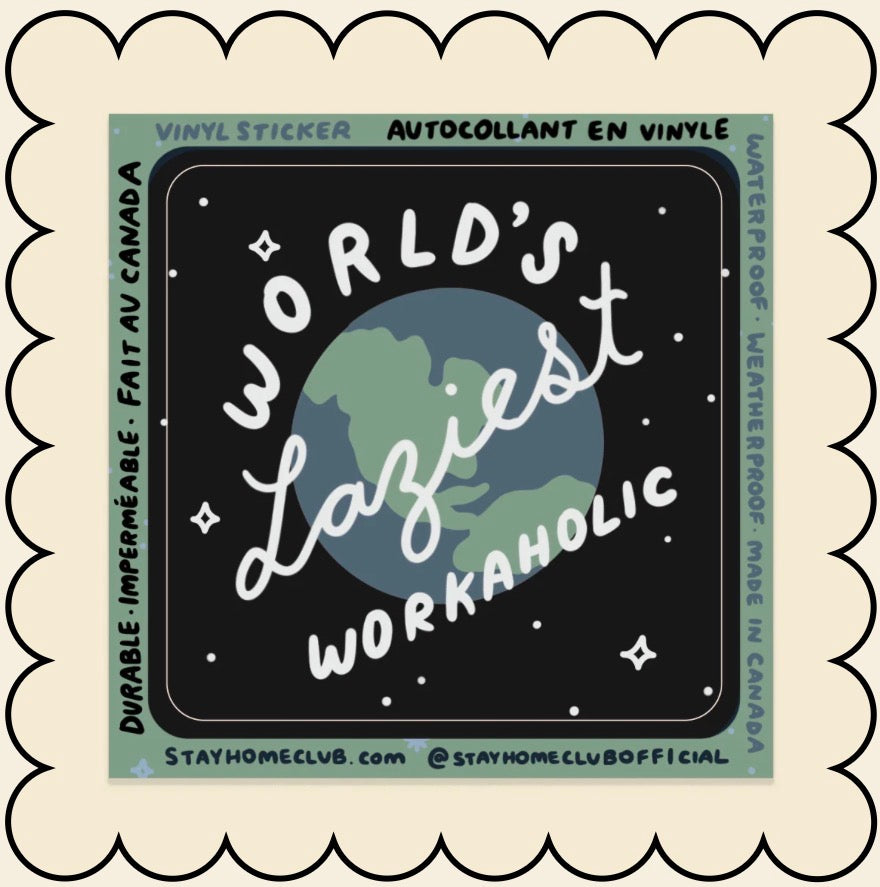 Sticker / Stay Home Club - World's Laziest Workaholic