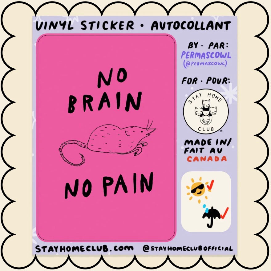 Sticker / Stay Home Club - No brain no pain
