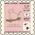 Sticker / Stay Home Club - On my way to destroy everything - Chat sur skate