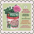 Sticker / Stay Home Club - You're going to be just fine