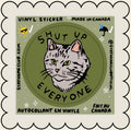Sticker / Stay Home Club - Shut up everyone
