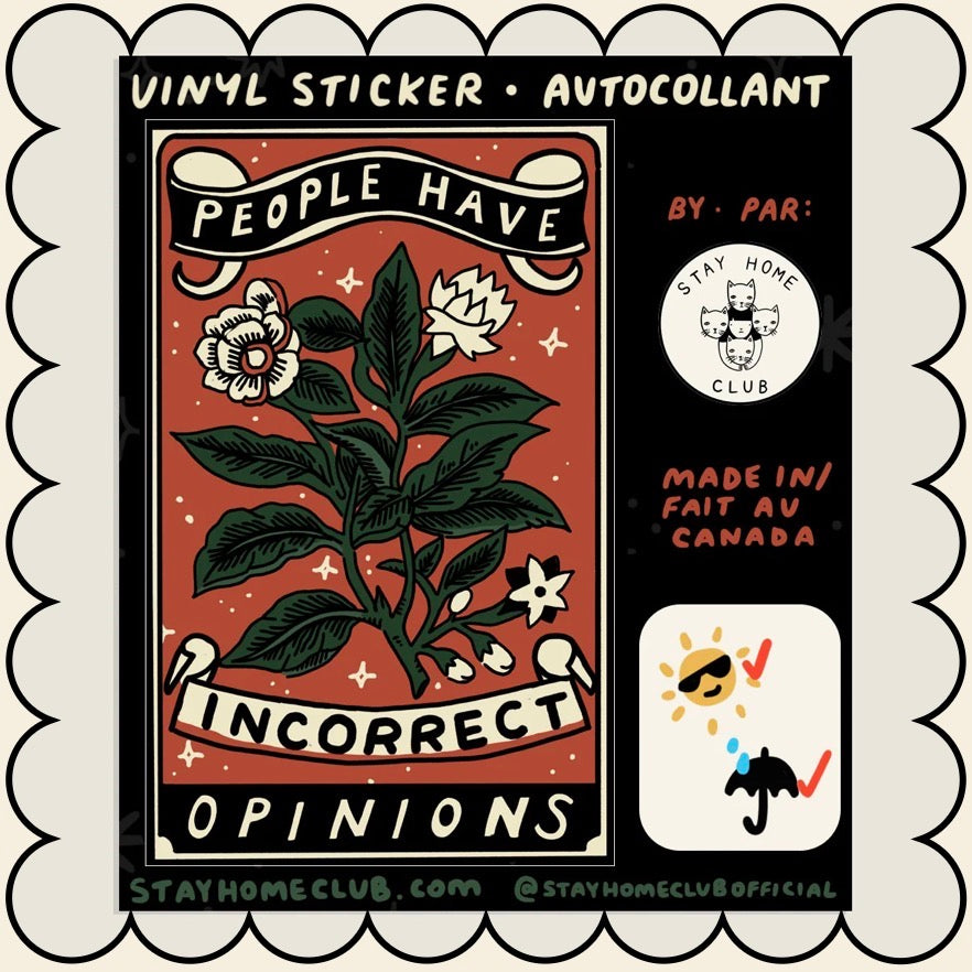 Sticker / Stay Home Club - People have incorrect opinions