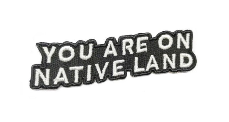 Patch / Urban Native Era - You are on native land