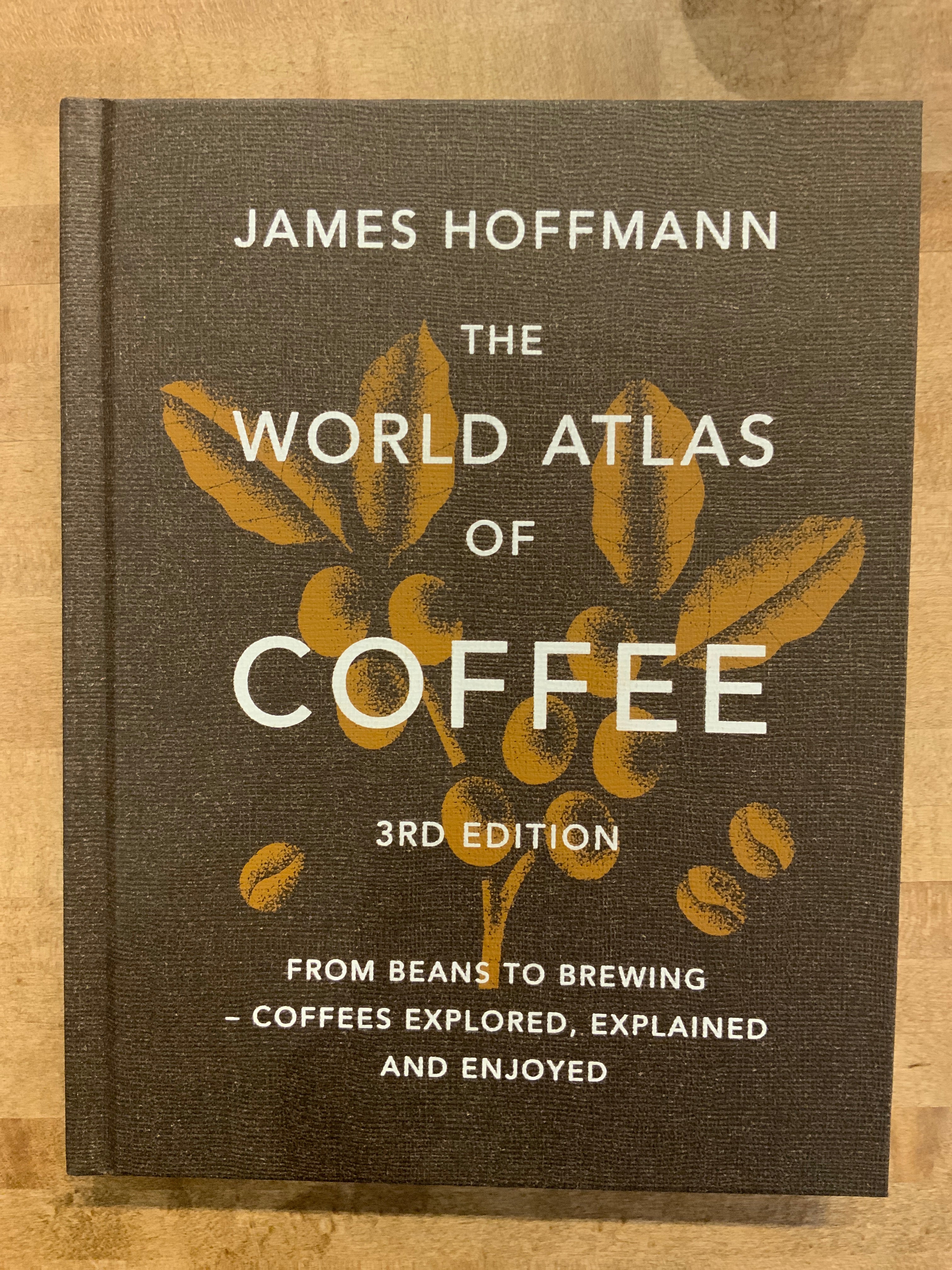 Livre / James Hoffmann - The world atlas of coffee