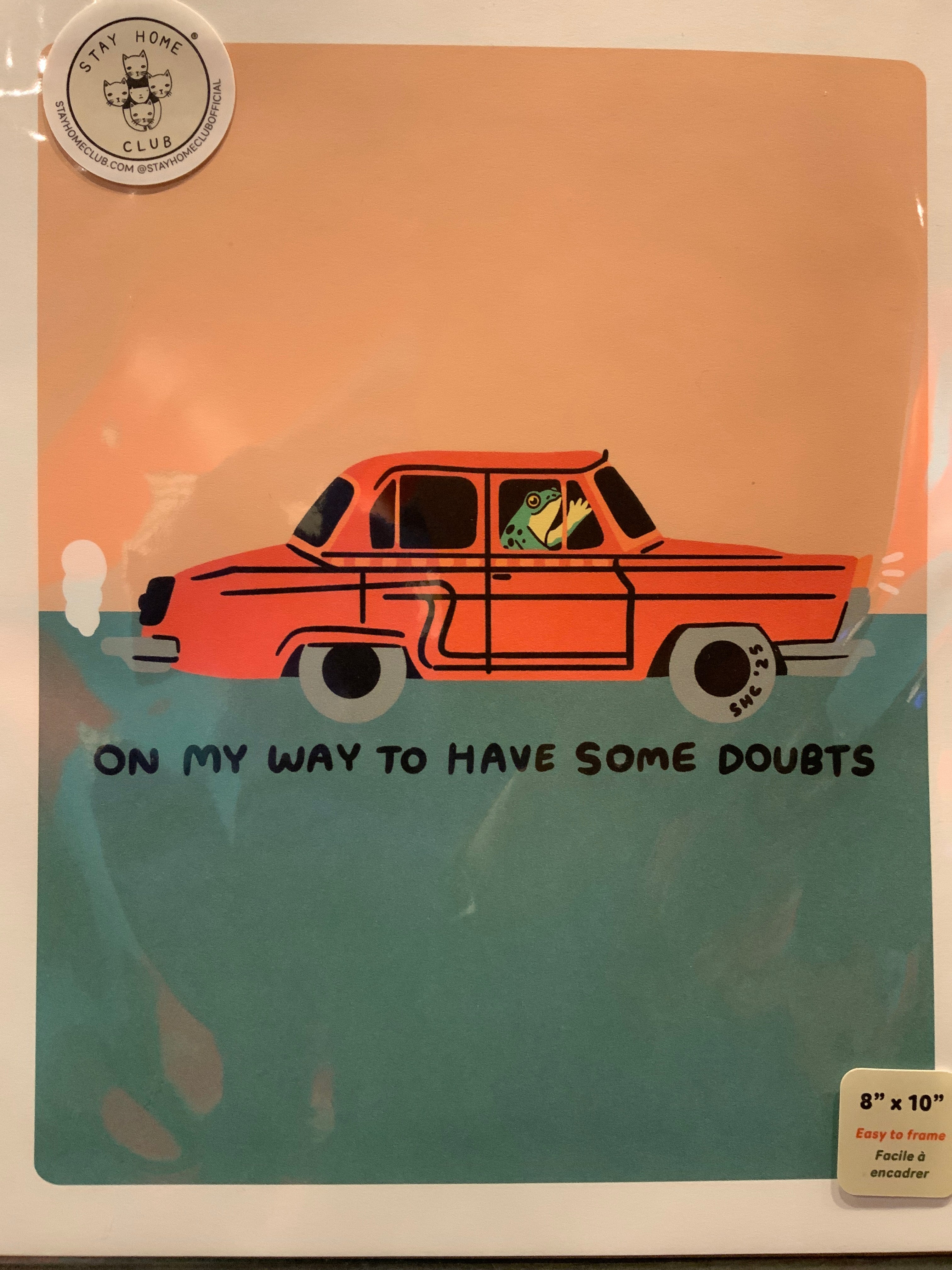 Affiche / Stay Home Club - On my way to have some doubts - 8x10