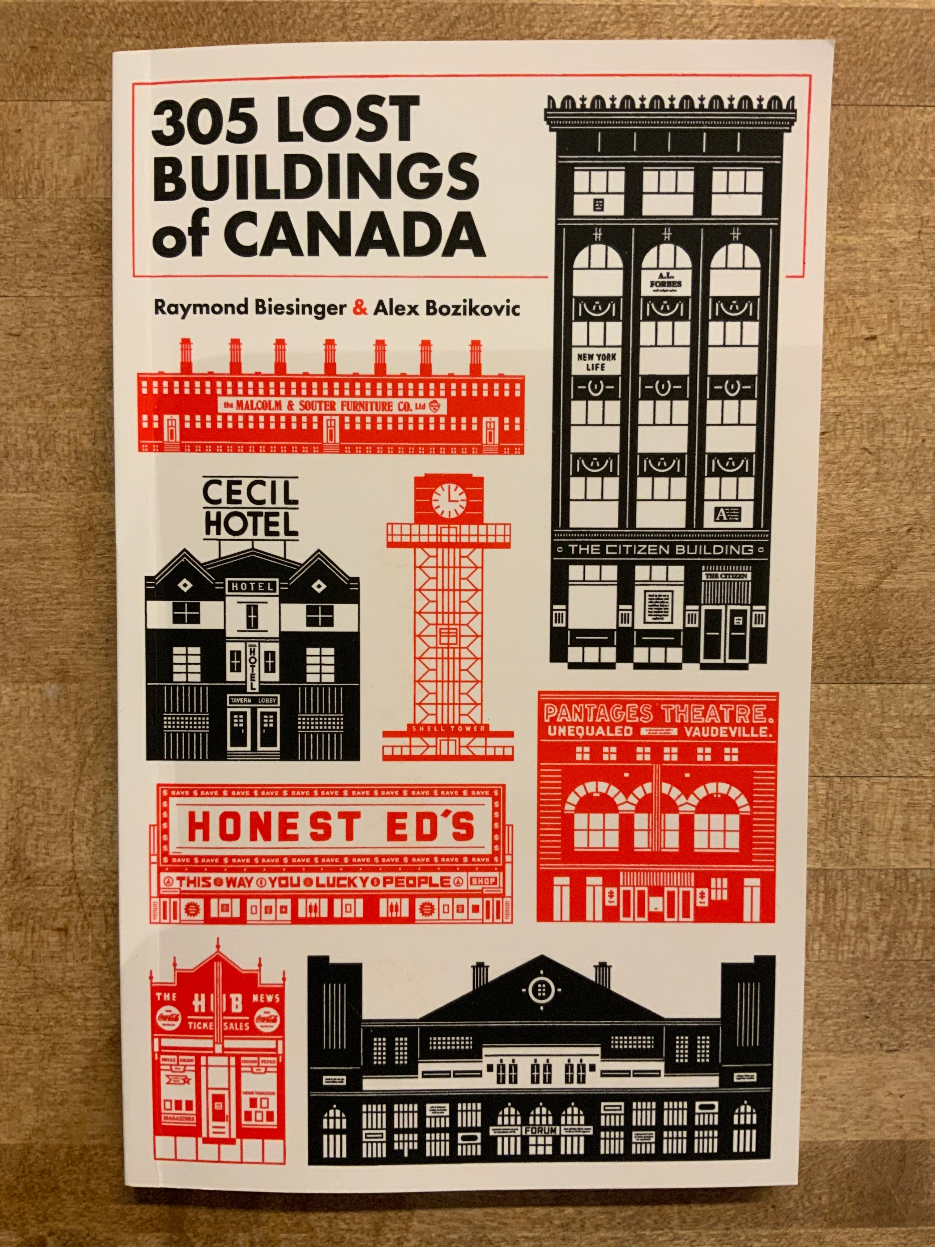 Livre / Raymond Biesinger - 305 Lost Buildings of Canada