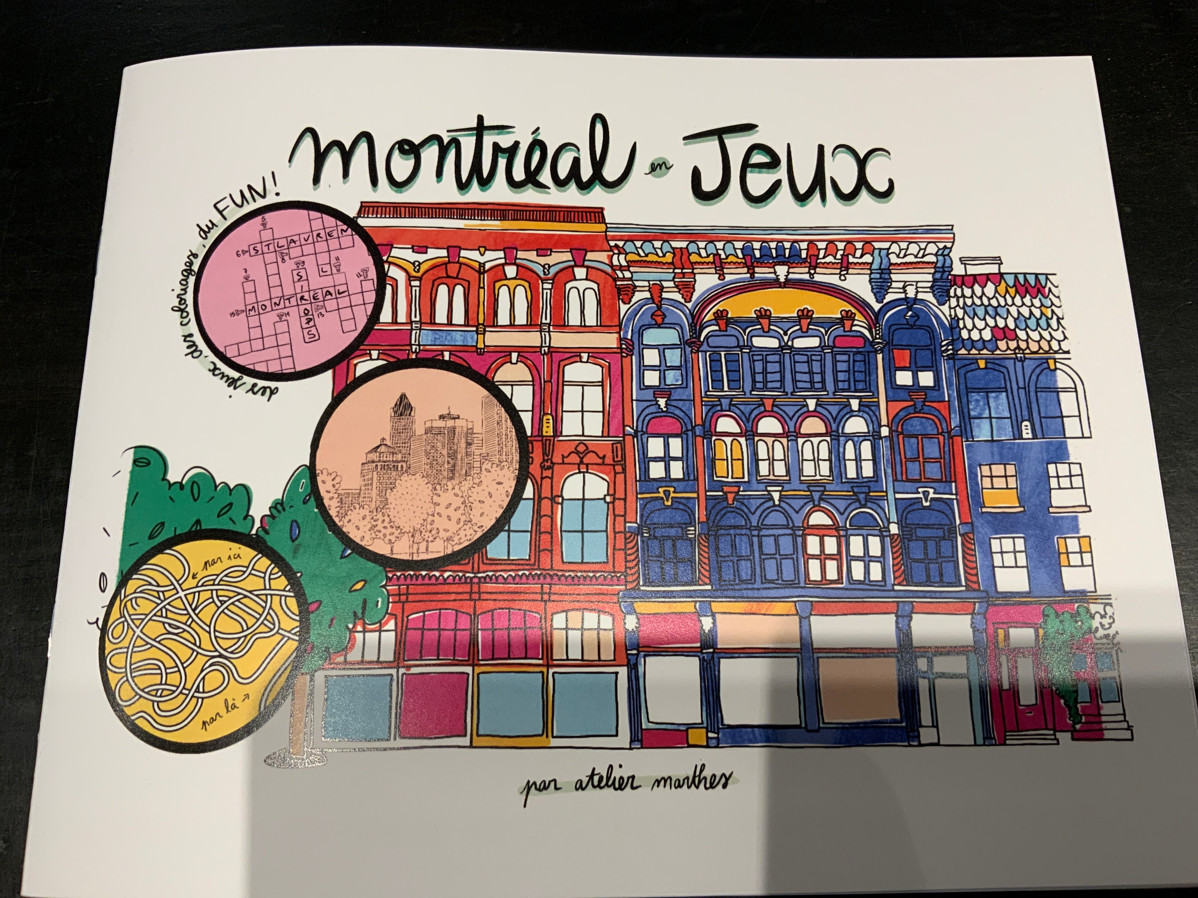 Cahier de Jeux / Atelier Marthes - Montréal en jeux