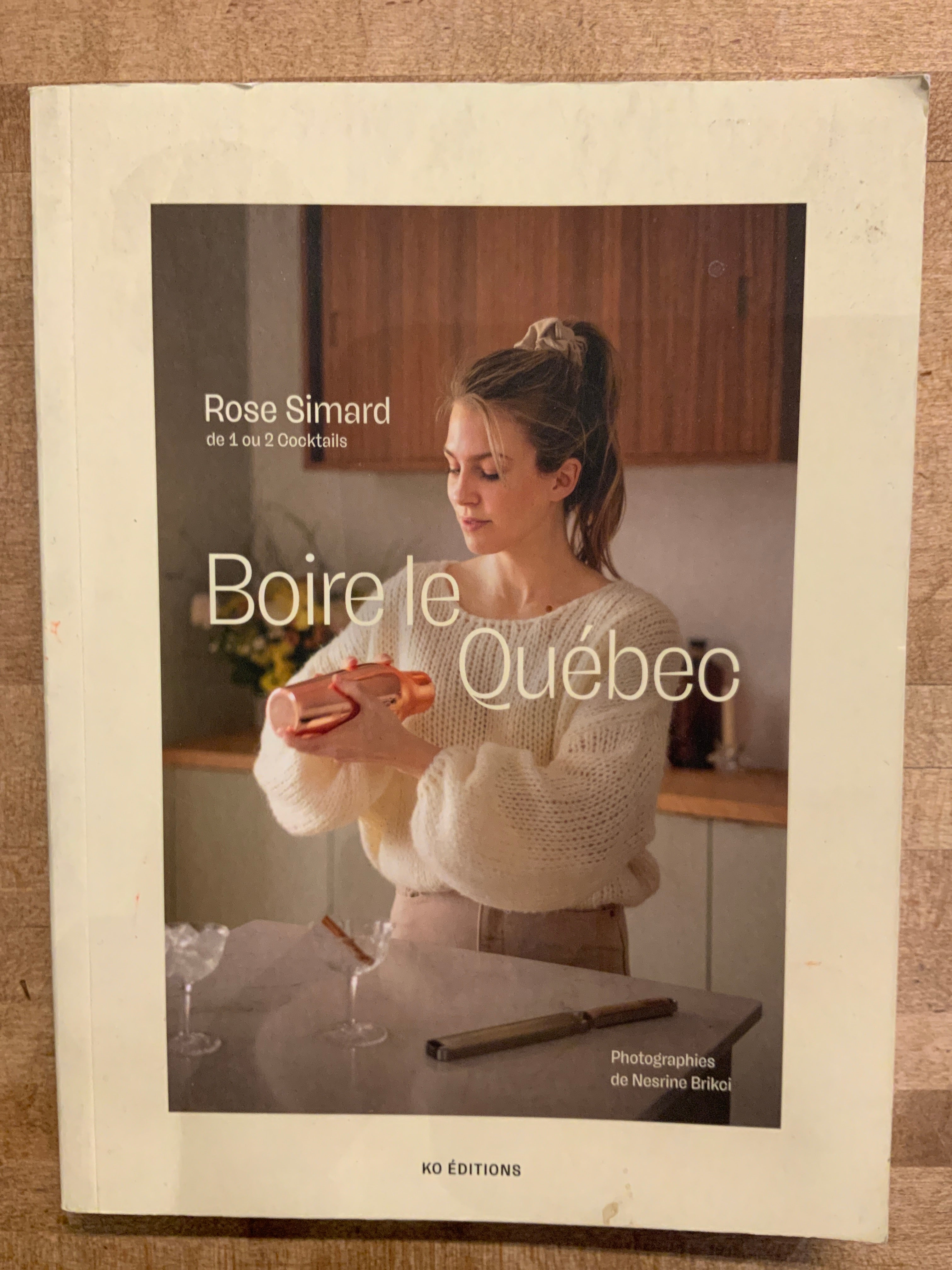 Livre / Rose Simard - Boire le Québec